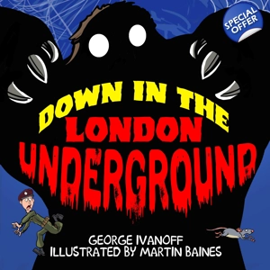 Down in the London Unde..