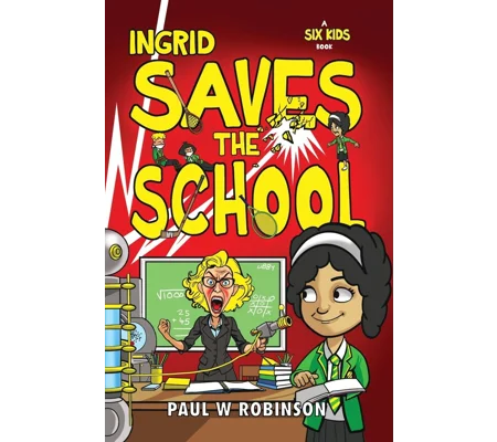 Ingrid Saves the School