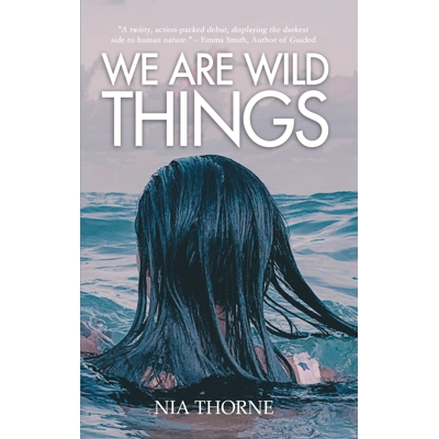 We Are Wild Things