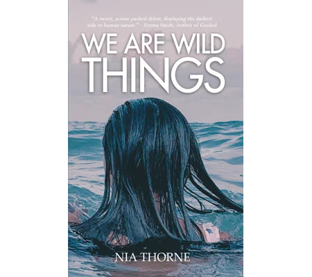 We Are Wild Things
