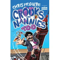 Crooks and Nannies Too