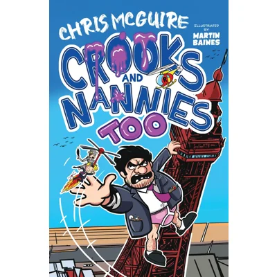 Crooks and Nannies Too