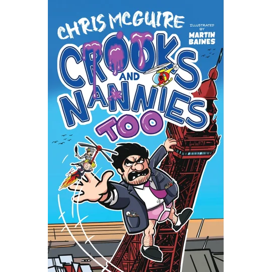 Crooks and Nannies Too