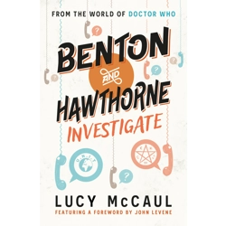 Benton and Hawthorne Investigate