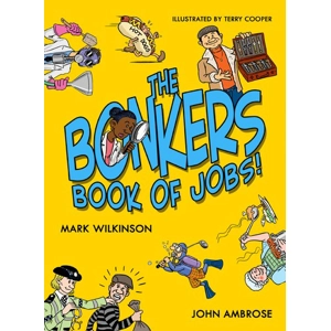 The Bonkers Book of Jobs