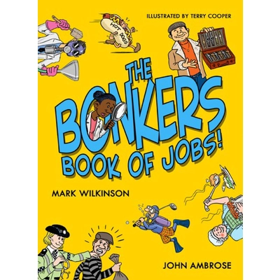 The Bonkers Book of Jobs