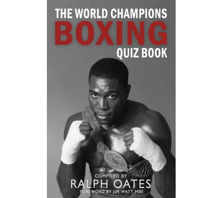 The World Champions Boxing Quiz Book