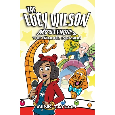 The Lucy Wilson Mysteries: The Bandril Invasion