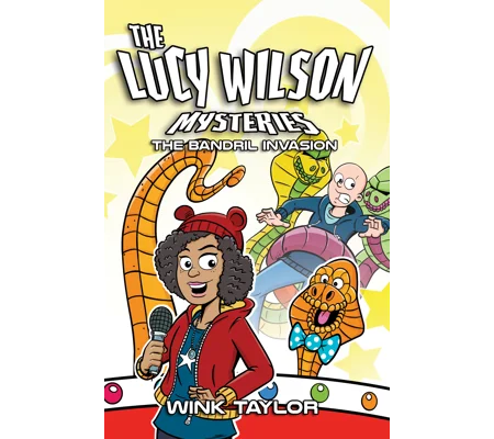 The Lucy Wilson Mysteries: The Bandril Invasion