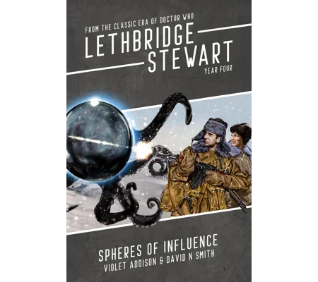 Lethbridge-Stewart: Spheres of Influence