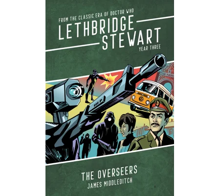Lethbridge-Stewart: The Overseers