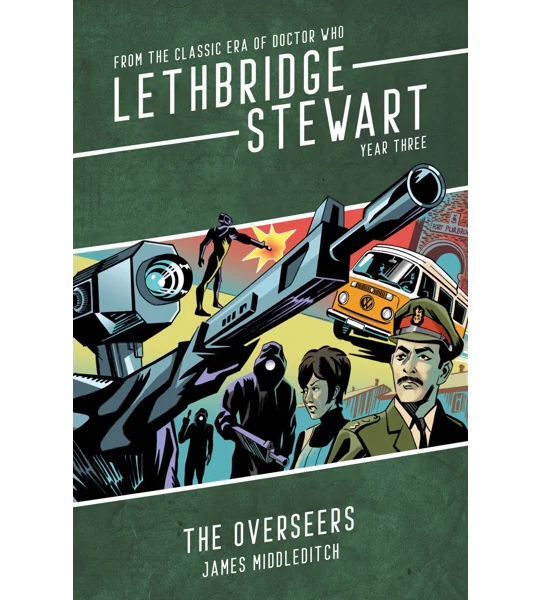 Lethbridge-Stewart: The Overseers