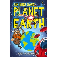 Six Kids Save Planet Earth