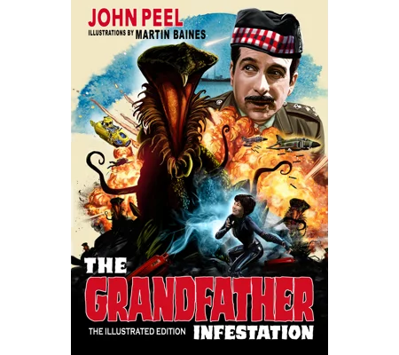 The Grandfather Infestation Illustrated Edition
