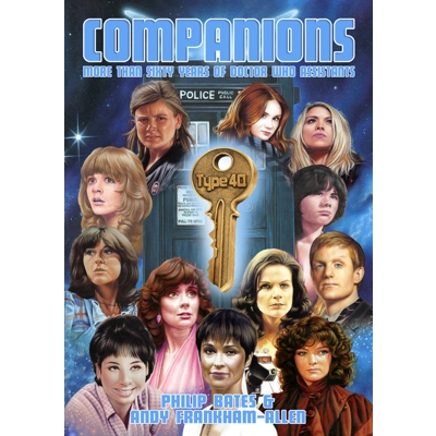 Companions: More Than Sixty Years of Doctor Who Assistants