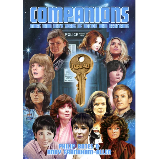 Companions: More Than Sixty Years of Doctor Who Assistants