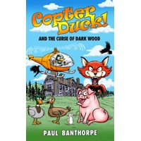 Copter Duck! And The Curse of Dark Wood