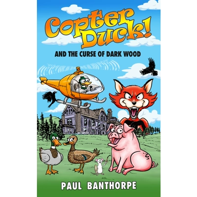 Copter Duck! And The Curse of Dark Wood