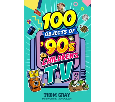 100 Objects of '90s Children's TV