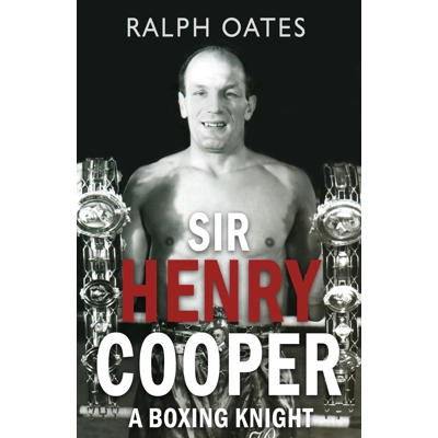 Sir Henry Cooper: A Boxing Knight