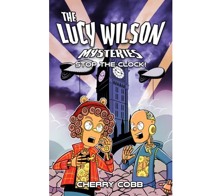 The Lucy Wilson Mysteries: Stop the Clock