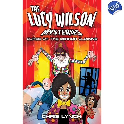 The Lucy Wilson Mysteries: Curse of the Mirror Clowns