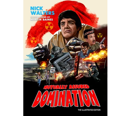 Mutually Assured Domination Illustrated Edition