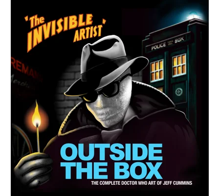 Outside the Box: The Complete Doctor Who Art of Jeff Cummins