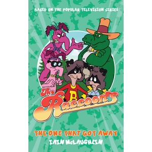 The Raccoons: The One T..