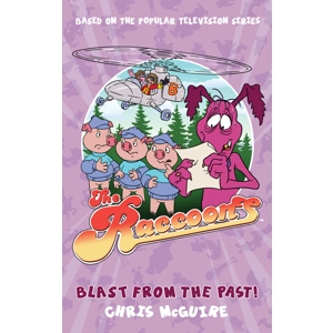 The Raccoons: Blast fro..