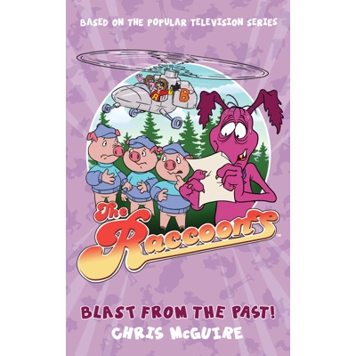 The Raccoons: Blast from the Past