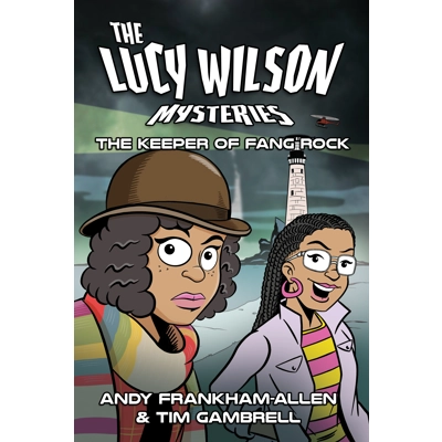 The Lucy Wilson Mysteries: The Keeper of Fang Rock