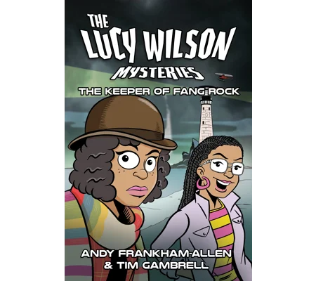 The Lucy Wilson Mysteries: The Keeper of Fang Rock