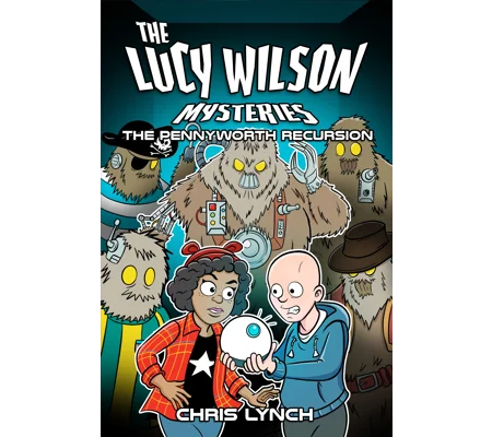 The Lucy Wilson Mysteries: The Pennyworth Recursion