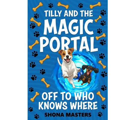 Tilly and the Magic Porthole: Off to Who Knows Where
