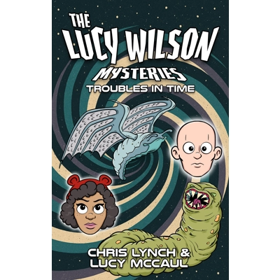 Lucy Wilson: Troubles in Time