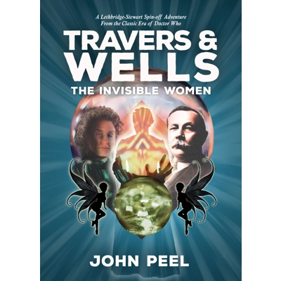 Travers and Wells: The Invisible Women Hardback
