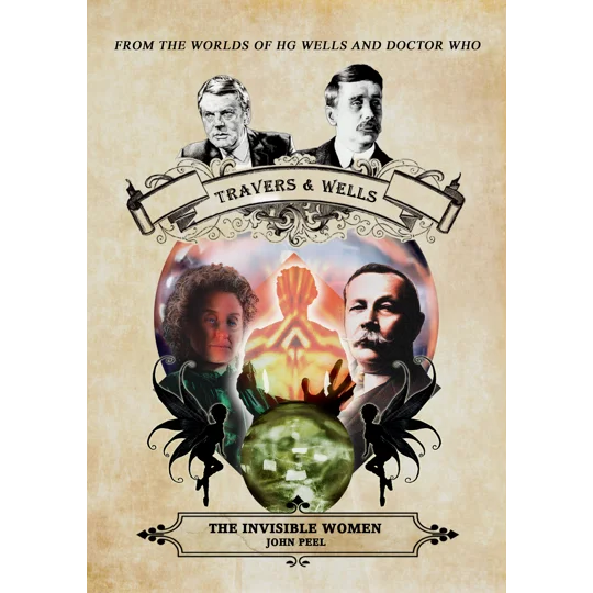 Travers and Wells: The Invisible Women Paperback
