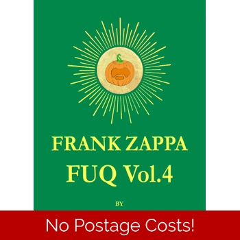 Frank Zappa FUQ Vol. 4 ..