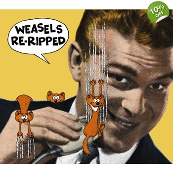 Weasels Re-Ripped