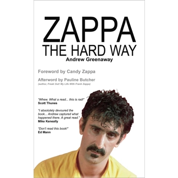 Zappa The Hard Way (sig..