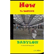 How to Survive Babylon