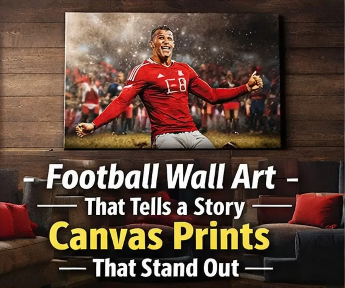 Football Wall Art That Tells a Story: Why Canvas Prints Stand Out