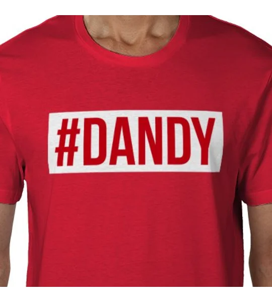 Dandy Hashtag Fan T-Shirt