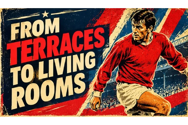From Terraces to Living Rooms: Football Supporter Culture