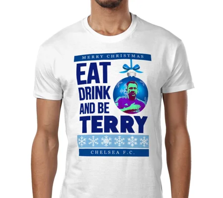 Chelsea Eat Drink and Be Terry Christmas T-Shirt
