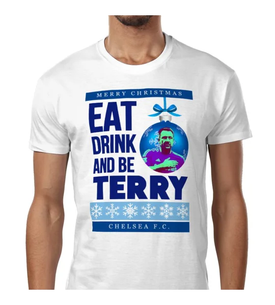Chelsea Eat Drink and Be Terry Christmas T-Shirt