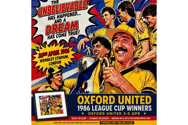 Oxford United 1986 League Cup Triumph | Milk Cup Wembley Glory
