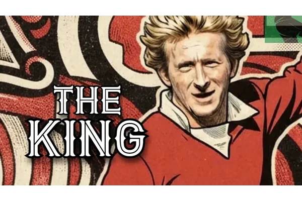 Denis Law: The King, The Lawman and One of Football’s Greatest Strikers