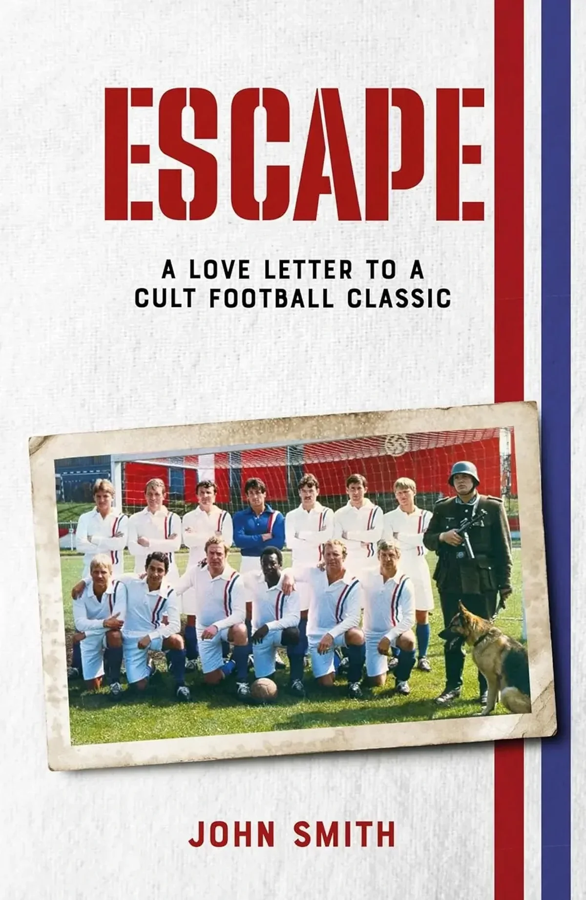 Escape: A Love Letter to a Cult Football Classic – Behind the Scenes of Escape to Victory Explained